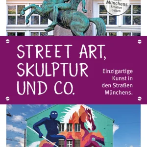 Skulptur, Street Art und Co.